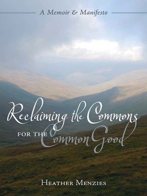 cover image of Reclaiming the Commons for the Common Good